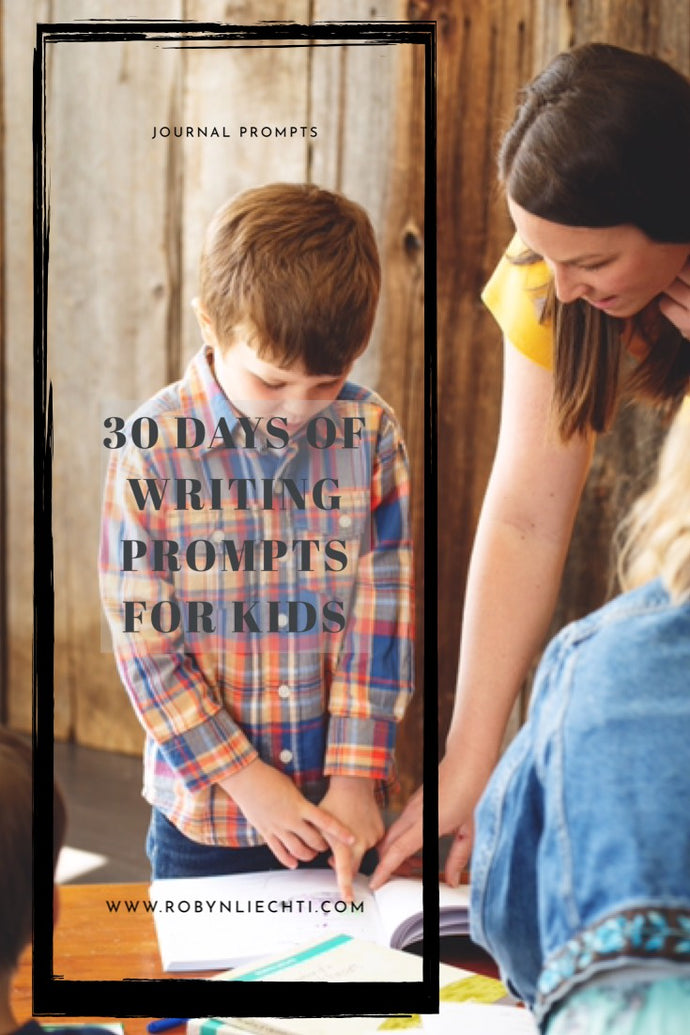 30 Journal Prompts for Kids