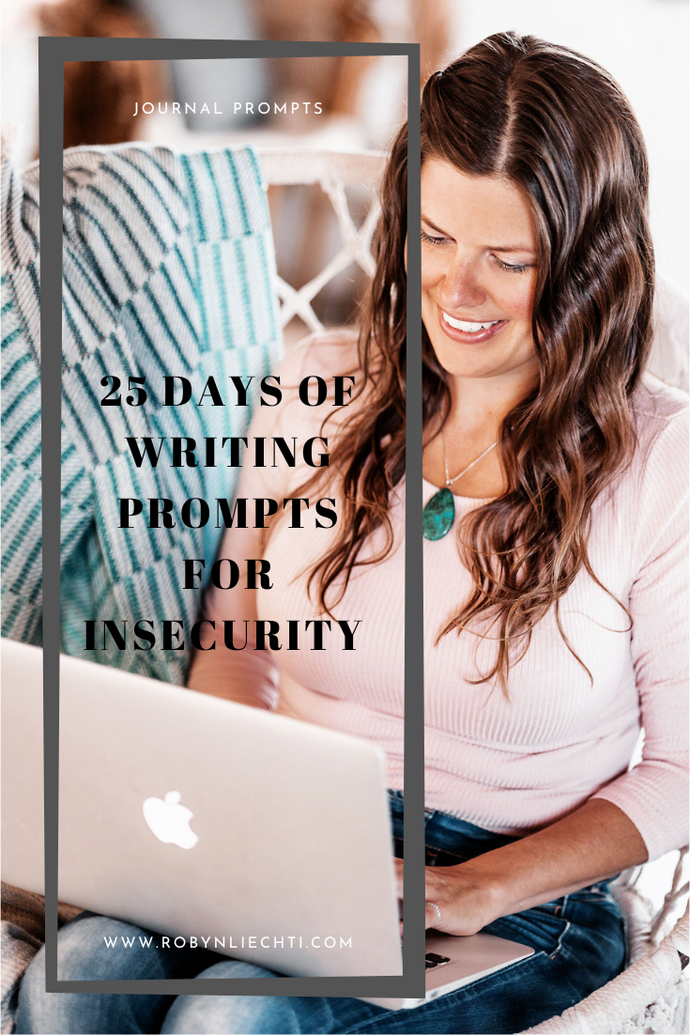 25 Journal Prompts for Insecurity