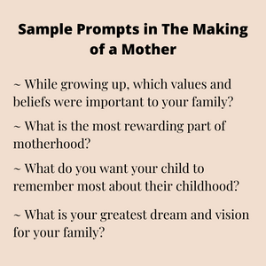 Journal Prompts for Moms in The Making of a Mother journal